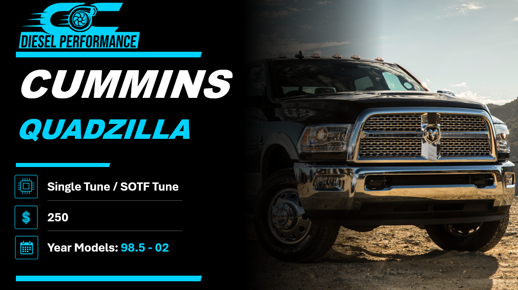 CUMMINS / QUADZILLA / SINGLE & SOTF TUNE / 98.5 - 02 YEAR